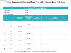 Project Requirements Tracking Matrix Product Development And Test Cases Ppt PowerPoint Presentation Outline File Formats Project Requirements Tracking Matrix Product Development And Test Cases Ppt PowerPoint Presentation Outline File Formats