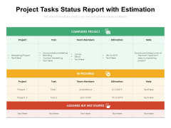 Project Tasks Status Report With Estimation Ppt PowerPoint Presentation Summary Designs Download PDF