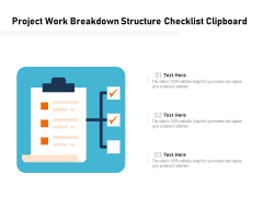 Project Work Breakdown Structure Checklist Clipboard Ppt PowerPoint Presentation Outline Slide Portrait PDF Project Work Breakdown Structure Checklist Clipboard Ppt PowerPoint Presentation Outline Slide Portrait PDF