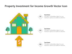 Property Investment For Income Growth Vector Icon Ppt PowerPoint Presentation Icon Styles PDF Property Investment For Income Growth Vector Icon Ppt PowerPoint Presentation Icon Styles PDF