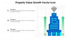 Property Value Growth Vector Icon Ppt Layouts Clipart Images PDF