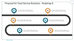 Proposal For Food Service Business Roadmap Six Stage Process Ppt Styles Gridlines PDF Proposal For Food Service Business Roadmap Six Stage Process Ppt Styles Gridlines PDF