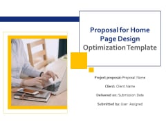 Proposal For Home Page Design Optimization Template Ppt PowerPoint Presentation Complete Deck With Slides Proposal For Home Page Design Optimization Template Ppt PowerPoint Presentation Complete Deck With Slides