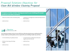 Proposed Solutions Objectives For Clean Bid Window Cleaning Proposal Ppt Show Model PDF Proposed Solutions Objectives For Clean Bid Window Cleaning Proposal Ppt Show Model PDF