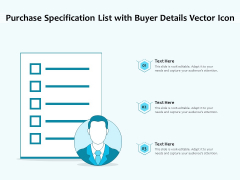 Purchase Specification List With Buyer Details Vector Icon Ppt PowerPoint Presentation Outline Design Ideas PDF Purchase Specification List With Buyer Details Vector Icon Ppt PowerPoint Presentation Outline Design Ideas PDF