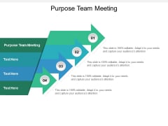 Purpose Team Meeting Ppt PowerPoint Presentation Show Brochure Cpb Purpose Team Meeting Ppt PowerPoint Presentation Show Brochure Cpb