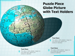 Puzzle Piece Globe Picture With Text Holders Ppt PowerPoint Presentation Slides Influencers PDF Puzzle Piece Globe Picture With Text Holders Ppt PowerPoint Presentation Slides Influencers PDF