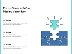Puzzle Pieces With One Missing Vector Icon Ppt PowerPoint Presentation Ideas Themes PDF Puzzle Pieces With One Missing Vector Icon Ppt PowerPoint Presentation Ideas Themes PDF