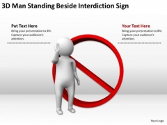 People Business 3d Man Standing Beside Interdiction Sign PowerPoint Slides People Business 3d Man Standing Beside Interdiction Sign PowerPoint Slides