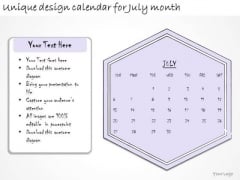 Ppt Slide Unique Design Calendar For July Month Business Diagrams Ppt Slide Unique Design Calendar For July Month Business Diagrams