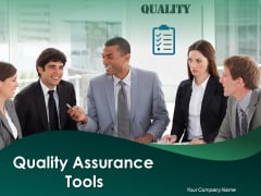 Quality Assurance Tools Ppt PowerPoint Presentation Complete Deck With Slides
