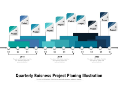 Quarterly Buisness Project Planing Illustration Ppt PowerPoint Presentation Layouts Images PDF