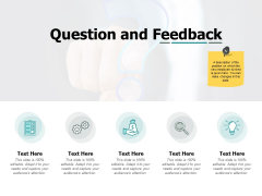 Question And Feedback Ppt PowerPoint Presentation Portfolio Rules