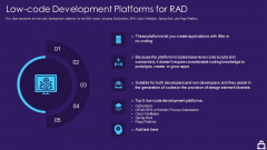 RAD Approach IT Low Code Development Platforms For RAD Ppt Model Rules PDF RAD Approach IT Low Code Development Platforms For RAD Ppt Model Rules PDF