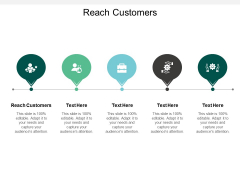 Reach Customers Ppt PowerPoint Presentation Portfolio Graphics Cpb Reach Customers Ppt PowerPoint Presentation Portfolio Graphics Cpb