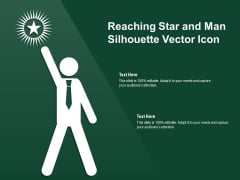 Reaching Star And Man Silhouette Vector Icon Ppt PowerPoint Presentation Gallery Outline PDF Reaching Star And Man Silhouette Vector Icon Ppt PowerPoint Presentation Gallery Outline PDF