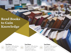 Read Books To Gain Knowledge Ppt PowerPoint Presentation Styles Slide Portrait PDF Read Books To Gain Knowledge Ppt PowerPoint Presentation Styles Slide Portrait PDF