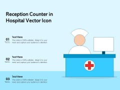 Reception Counter In Hospital Vector Icon Ppt PowerPoint Presentation Gallery Design Inspiration PDF Reception Counter In Hospital Vector Icon Ppt PowerPoint Presentation Gallery Design Inspiration PDF
