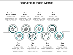 Recruitment Media Metrics Ppt PowerPoint Presentation File Design Ideas Cpb