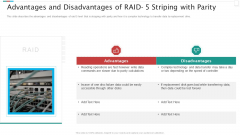 Redundant Array Of Independent Disks Storage IT Advantages And Disadvantages Of RAID 5 Striping With Parity Rules PDF