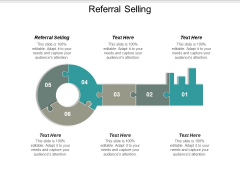 Referral Selling Ppt PowerPoint Presentation Show Diagrams Cpb Referral Selling Ppt PowerPoint Presentation Show Diagrams Cpb