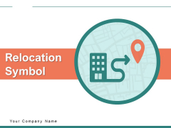 Relocation Symbol Circle Gear Ppt PowerPoint Presentation Complete Deck Relocation Symbol Circle Gear Ppt PowerPoint Presentation Complete Deck