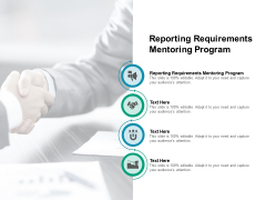 Reporting Requirements Mentoring Program Ppt PowerPoint Presentation Influencers Cpb Reporting Requirements Mentoring Program Ppt PowerPoint Presentation Influencers Cpb