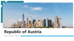 Republic Of Austria Country Map Ppt PowerPoint Presentation Complete Deck With Slides Republic Of Austria Country Map Ppt PowerPoint Presentation Complete Deck With Slides