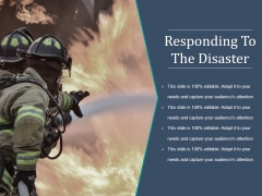 Responding To The Disaster Ppt PowerPoint Presentation Professional Responding To The Disaster Ppt PowerPoint Presentation Professional