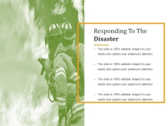 Responding To The Disaster Ppt PowerPoint Presentation Templates Responding To The Disaster Ppt PowerPoint Presentation Templates
