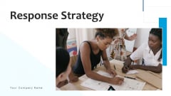 Response Strategy Analyse Process Ppt PowerPoint Presentation Complete Deck With Slides Response Strategy Analyse Process Ppt PowerPoint Presentation Complete Deck With Slides