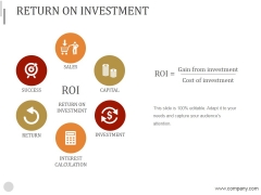Return On Investment Ppt PowerPoint Presentation Example 2015