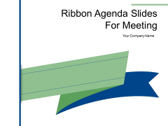 Ribbon Agenda Slides For Meeting Growth Target Ppt PowerPoint Presentation Complete Deck Ribbon Agenda Slides For Meeting Growth Target Ppt PowerPoint Presentation Complete Deck