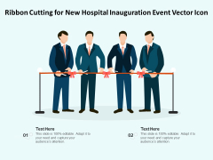 Ribbon Cutting For New Hospital Inauguration Event Vector Icon Ppt PowerPoint Presentation File Templates PDF Ribbon Cutting For New Hospital Inauguration Event Vector Icon Ppt PowerPoint Presentation File Templates PDF