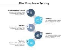 Risk Compliance Training Ppt PowerPoint Presentation Microsoft Cpb