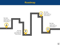 Roadmap Process Management Process Ppt PowerPoint Presentation Portfolio Ideas
