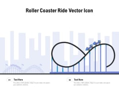 Roller Coaster Ride Vector Icon Ppt PowerPoint Presentation File Icon PDF Roller Coaster Ride Vector Icon Ppt PowerPoint Presentation File Icon PDF