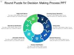 Round Puzzle For Decision Making Process PPT Ppt PowerPoint Presentation Ideas Background Image Round Puzzle For Decision Making Process PPT Ppt PowerPoint Presentation Ideas Background Image