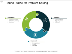 Round Puzzle For Problem Solving Ppt PowerPoint Presentation Summary Smartart Round Puzzle For Problem Solving Ppt PowerPoint Presentation Summary Smartart