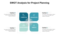 SWOT Analysis For Project Planning Ppt PowerPoint Presentation Professional Graphic Tips SWOT Analysis For Project Planning Ppt PowerPoint Presentation Professional Graphic Tips