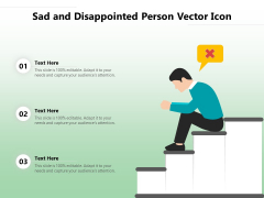 Sad And Disappointed Person Vector Icon Ppt PowerPoint Presentation Professional Skills PDF Sad And Disappointed Person Vector Icon Ppt PowerPoint Presentation Professional Skills PDF