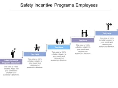 Safety Incentive Programs Employees Ppt Powerpoint Presentation Model Demonstration Cpb Safety Incentive Programs Employees Ppt Powerpoint Presentation Model Demonstration Cpb