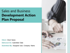 Sales And Business Development Action Plan Proposal Ppt PowerPoint Presentation Complete Deck With Slides Sales And Business Development Action Plan Proposal Ppt PowerPoint Presentation Complete Deck With Slides