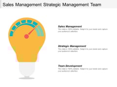 Sales Management Strategic Management Team Development Marketing Tool Ppt PowerPoint Presentation Icon Images Sales Management Strategic Management Team Development Marketing Tool Ppt PowerPoint Presentation Icon Images