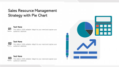 Sales Resource Management Strategy With Pie Chart Ppt File Aids PDF
