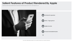 Salient Features Of Product Rendered By Apple Designs PDF