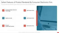 Salient Features Of Product Rendered By Consumer Electronics Firm Download PDF