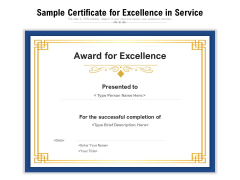 Sample Certificate For Excellence In Service Ppt PowerPoint Presentation Gallery Gridlines PDF Sample Certificate For Excellence In Service Ppt PowerPoint Presentation Gallery Gridlines PDF