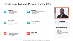 Sample Target Customer Persona Template Goals Initiatives And Process Of Content Marketing For Acquiring New Users Background PDF Sample Target Customer Persona Template Goals Initiatives And Process Of Content Marketing For Acquiring New Users Background PDF