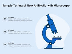 Sample Testing Of New Antibiotic With Microscope Ppt PowerPoint Presentation Portfolio Outfit PDF Sample Testing Of New Antibiotic With Microscope Ppt PowerPoint Presentation Portfolio Outfit PDF